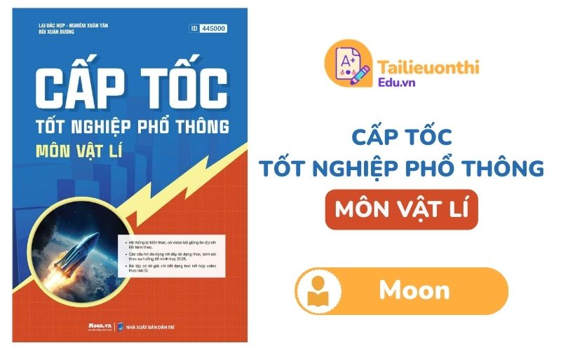 Cấp tốc tốt nghiệp phổ thông môn Vật Lí PDF Moon PDF